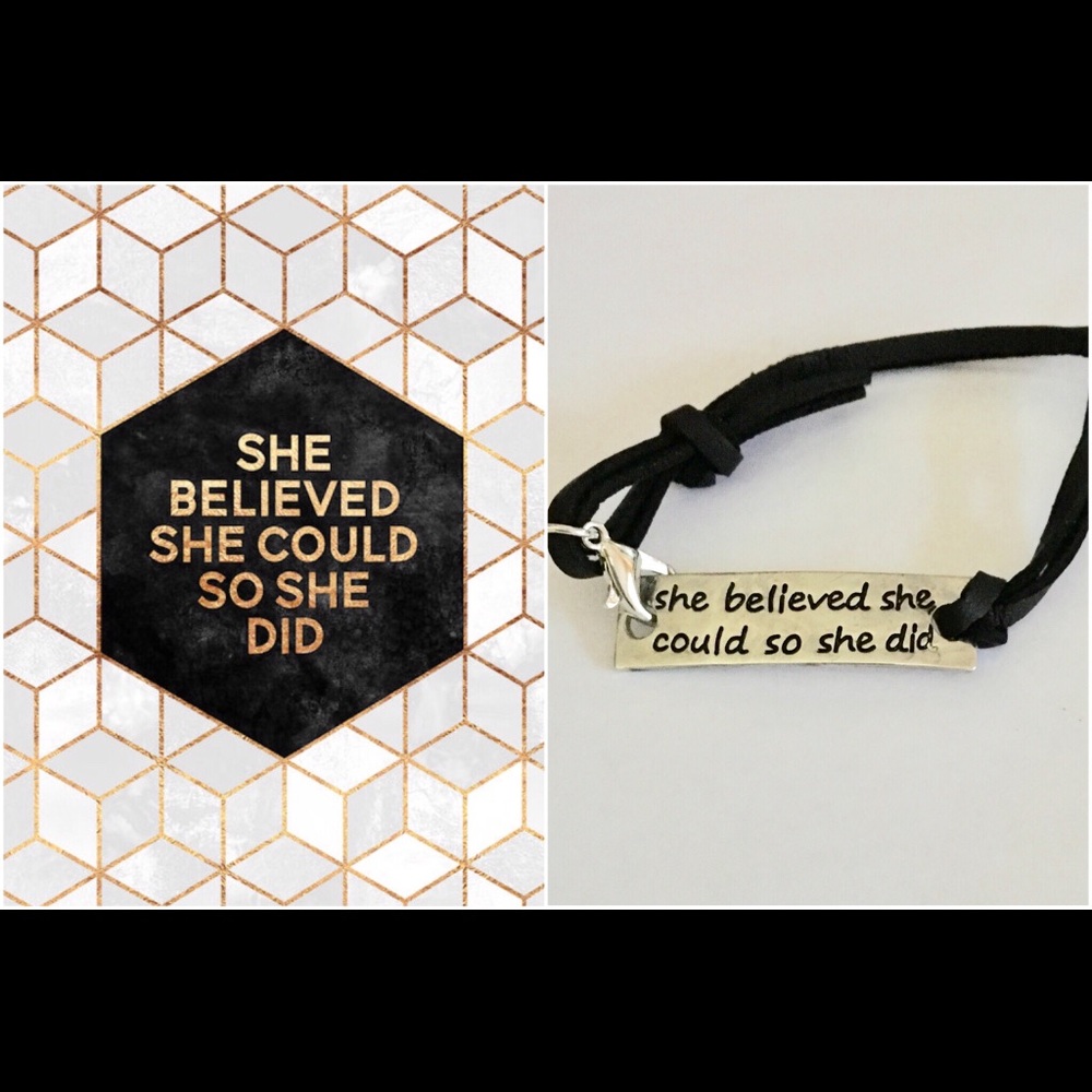 Inspirational Bracelet She Believed She Could